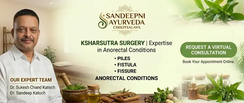 Ayurvedic clinic in Palampur,Ayurvedic treatment in Kangra district,Ayurvedic hospital near me,Kshar Sutra treatment for piles Palampur,Panchakarma detox treatment Himachal Pradesh,Experienced Ayurvedic doctor Palampur,25 years experienced Ayurvedic physician Himachal,Top Ayurveda clinic Himachal Pradesh